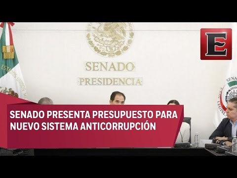 Senado plantea presupuesto de 143 mdp para Sistema Anticorrupción