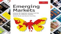 F.R.E.E [D.O.W.N.L.O.A.D] Emerging Markets: Lessons for business success and the outlook for