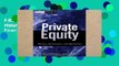 F.R.E.E [D.O.W.N.L.O.A.D] Private Equity: History, Governance and Operations (Wiley Finance)