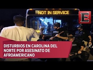 Asesinato de Afroamericano causa disturbios en Carolina del Norte