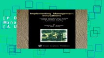 [P.D.F] Implementing Management Innovations [A.U.D.I.O.B.O.O.K]