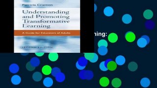 [P.D.F] Understanding and Promoting Transformative Learning: A Guide for Educators of Adults [P.D.F]