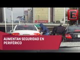 Aumentan seguridad en Periférico por robo a automovilistas