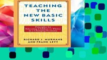 F.R.E.E [D.O.W.N.L.O.A.D] Teaching the New Basic Skills: Principles for Educating Children to