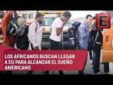 Ingresan a México 20 mil africanos en dos meses
