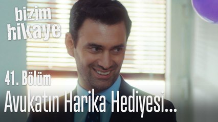 Avukatın açılışa özel hediyesi - Bizim Hikaye 41. Bölüm