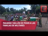 Indemnizarán a familias de militares asesinados durante emboscada