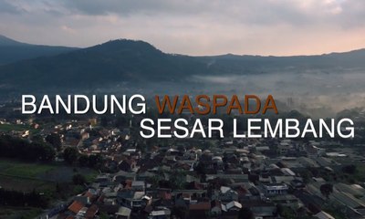 Bandung Waspada Sesar Lembang - JEJAK KASUS
