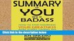Best product  Summary of You Are a Badass: How to Stop Doubting Your Greatness and Start Living an