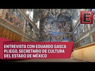 Réplica de la Capilla Sixtina abre sus puertas en Toluca