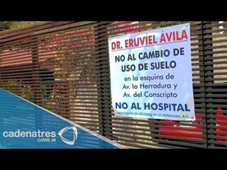 Edomex: vecinos de Naucalpan rechazan construcción de hospital