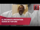 Aparece con vida el sacerdote de Catemaco