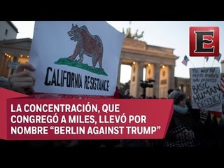 Alemanes repudian en Berlín la construcción del muro de Trump