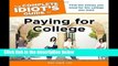 D.O.W.N.L.O.A.D [P.D.F] The Complete Idiot s Guide to Paying for College (Complete Idiot s Guides