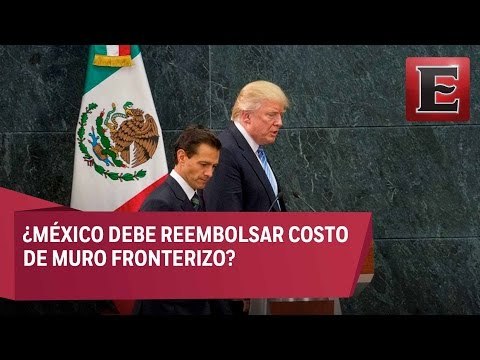 EU pagará construcción del muro pero México regresará el dinero: Trump
