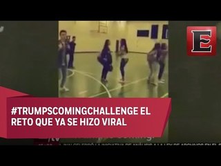 Trump Is Coming, el reto que se ha vuelto tendencia en las redes