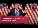 Trump asegura deportara 3 millones de inmigrantes indocumentados