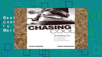 Best product  Chasing Cool: Standing Out in Today s Cluttered Marketplace