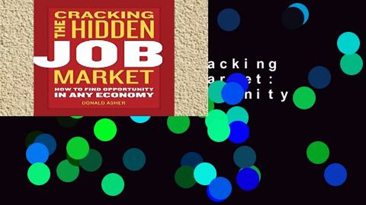 Best product  Cracking the Hidden Job Market: How to Find Opportunity in Any Economy