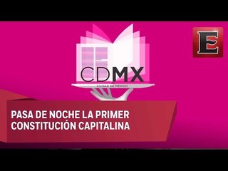 En marcha la primer constitución politica de la CDMX