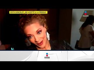 Edith González habló del momento en que vivió discriminación | De Primera Mano