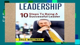 D.O.W.N.L.O.A.D [P.D.F] LEADERSHIP: 10 Tips To Being A Successful Leader [E.P.U.B]