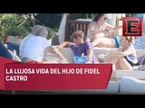 Hijo de Fidel Castro vive entre lujos y excesos