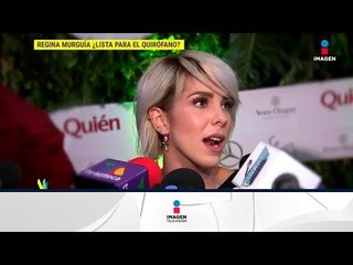 ¡Regina Murguía regresará al quirófano! | De Primera Mano