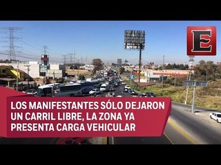 Bloquean 3 carriles de la México - Toluca por gasolinazo