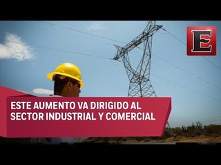 CFE sube sus tarifas de energía eléctrica