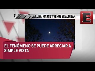 La Luna, Marte y Venus se alinean
