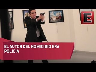 Asesinato de embajador ruso es considerado un acto terrorista