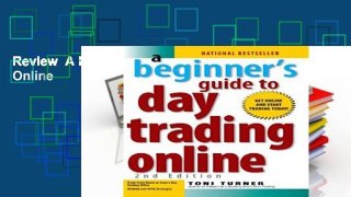 Review  A Beginner s Guide To Day Trading Online