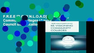 F.R.E.E [D.O.W.N.L.O.A.D] Re-visioning Community Colleges (American Council on Education Series on