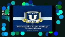 D.O.W.N.L.O.A.D [P.D.F] If the U Fits: Expert Advice on Finding the Right College and Getting