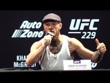Conor McGregor Full Press Conference - Says Khabib Nurmagomedov Is ‘Petrified’ Ahead Of UFC 229