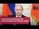 Vladímir Putin defiende de "chismes" a Donald Trump