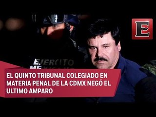 Hoy El Chapo Guzmán perdió su ultimó amparo y se completo la orden de extradición