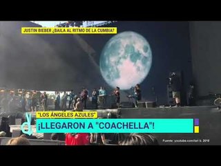 ¡Los Ángeles Azules ponen a bailar a Justin Bieber en Coachella! | De Primera Mano