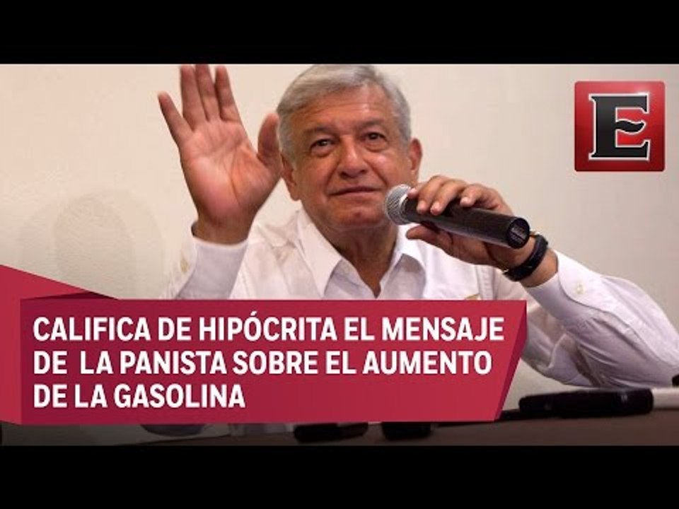 AMLO arremete contra Margarita Zavala por el gasolinazo