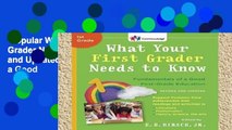 Popular What Your First Grader Needs to Know (Revised and Updated): Fundamentals of a Good