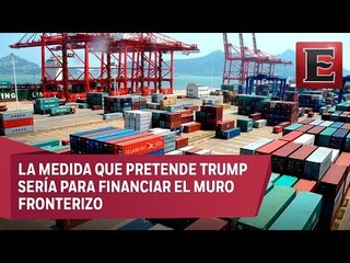 Trump amaga con impuesto del 20% a importaciones de México
