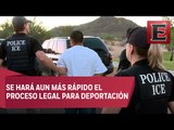 Nuevas directrices para las deportaciones en EU