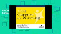 D.O.W.N.L.O.A.D [P.D.F] 101 Careers in Nursing [P.D.F]