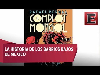El Complot Mongol: el retrato oscuro de los barrios bajos de la CDMX