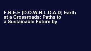 F.R.E.E [D.O.W.N.L.O.A.D] Earth at a Crossroads: Paths to a Sustainable Future by Hartmut Bossel