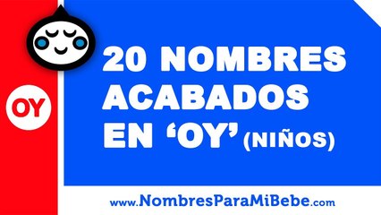 20 nombres para niños terminados en OY - los mejores nombres de bebé - www.nombresparamibebe.com