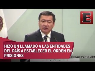 Será prioridad la crisis en cárceles de México: Osorio Chong