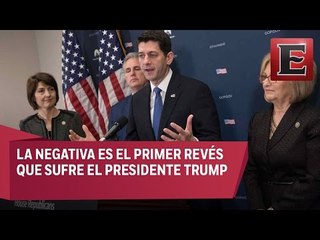 Republicanos dan revés a Ley de Salud de Trump