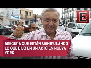 López Obrador llama a sus adversarios a serenarse
